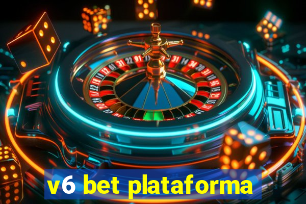 v6 bet plataforma